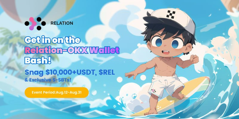 SoQuest - Get in on the Relation-OKX Bash! Snag $10,000+ USDT, $REL ...